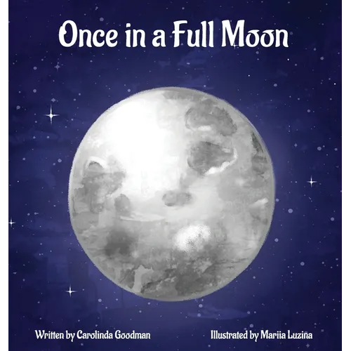 Once in a Full Moon - Hardcover