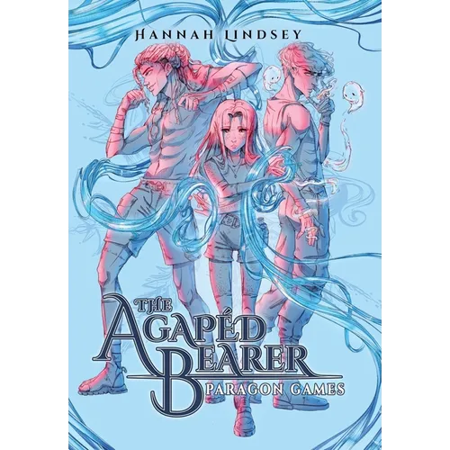 The Agapéd Bearer: Paragon Games - Hardcover