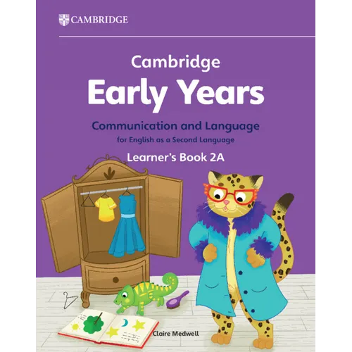Cambridge Early Years Communication and Language for English as a Second Language Learner's Book 2a: Early Years International - Paperback