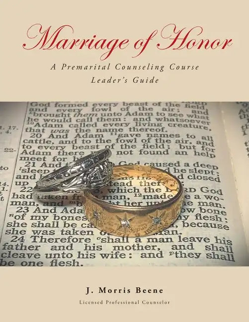 Marriage of Honor A Premarital Counseling Course Leader's Guide - Paperback