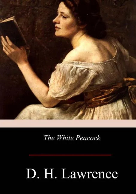The White Peacock - Paperback