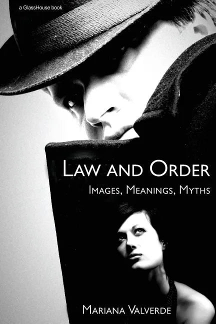 Law and Order: Images, Meanings, Myths - Paperback