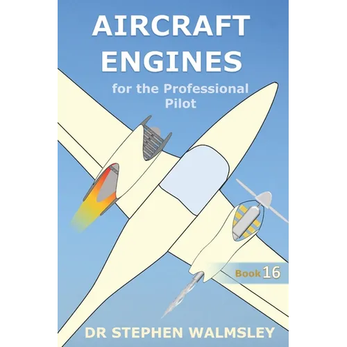 Aircraft Engines for the Professional Pilot - Paperback