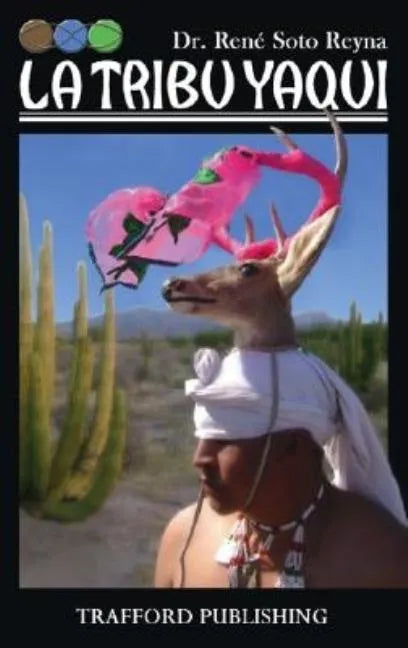 La Tribu Yaqui - Paperback