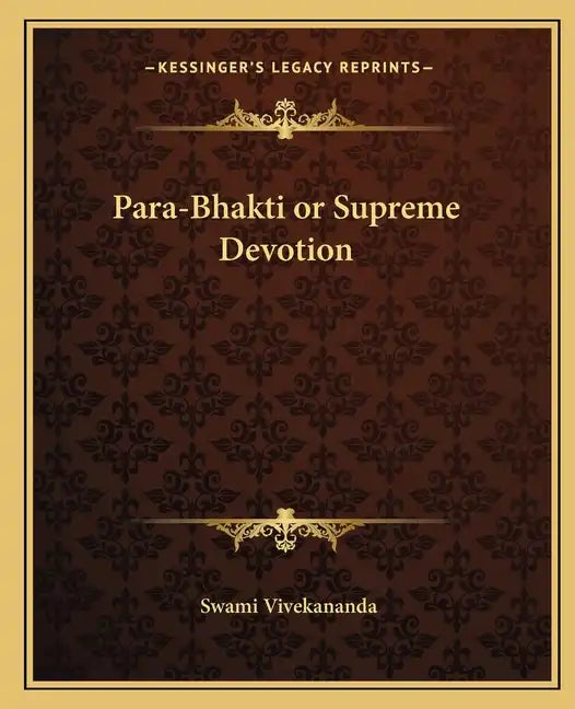 Para-Bhakti or Supreme Devotion - Paperback