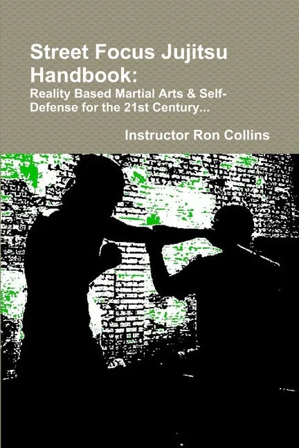 Street Jujitsu Handbook - Paperback