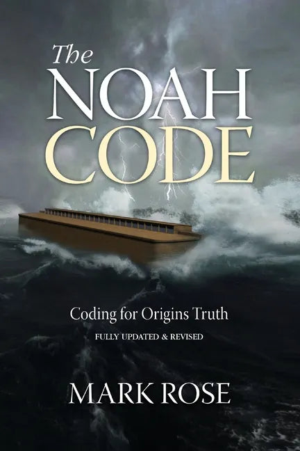 The Noah Code: Coding for Origins Truth - Paperback