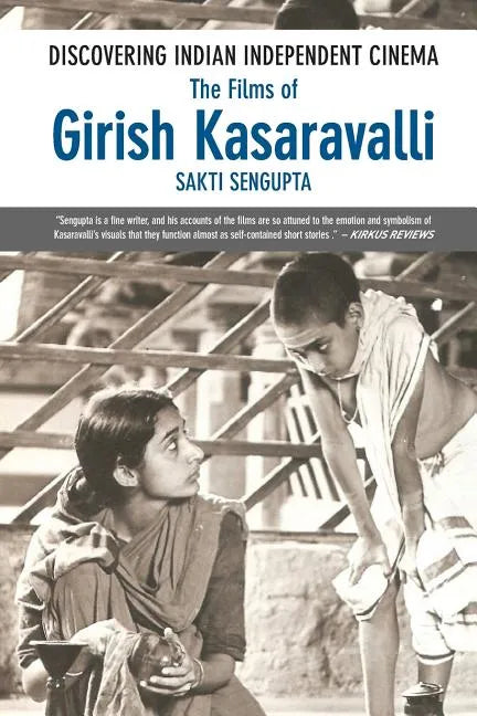 Discovering Indian Independent Cinema: The Films of Girish Kasaravalli - Paperback