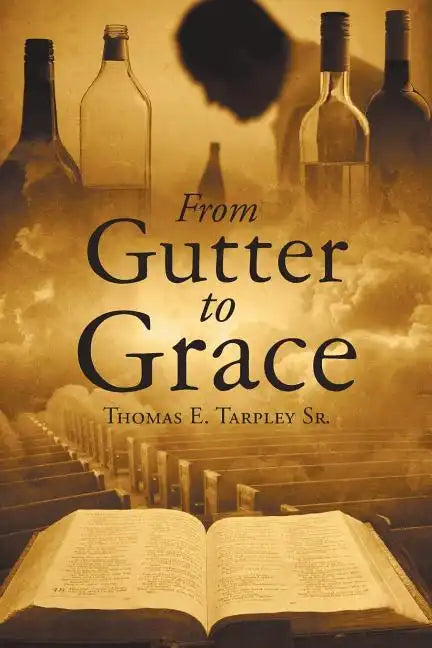 From Gutter to Grace - Paperback