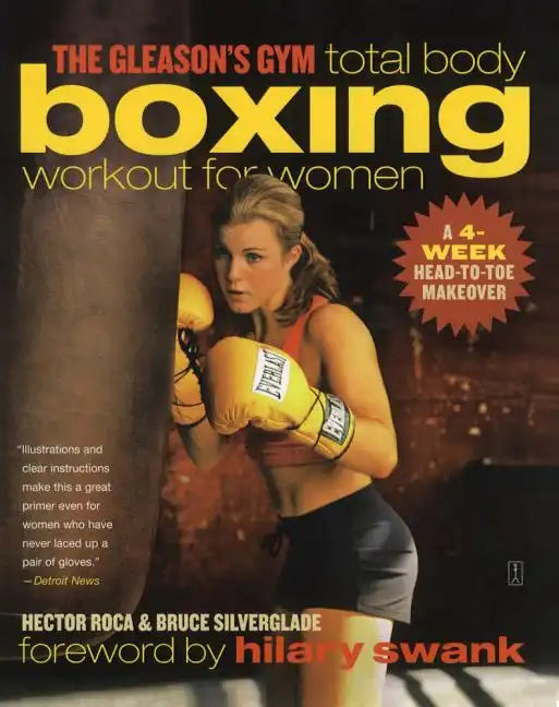 Gleason's Gym Total Body Boxing Workout for Women: A 4-Week Head-To-Toe Makeover - Paperback