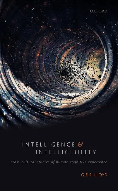 Intelligence and Intelligibility C - Hardcover