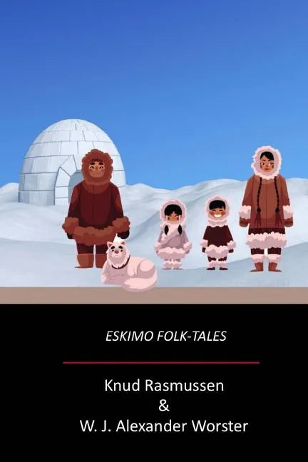Eskimo Folk-Tales - Paperback