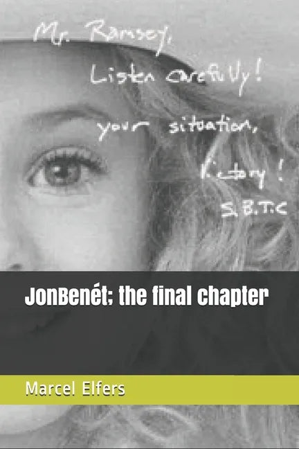 JonBenét; the final chapter - Paperback