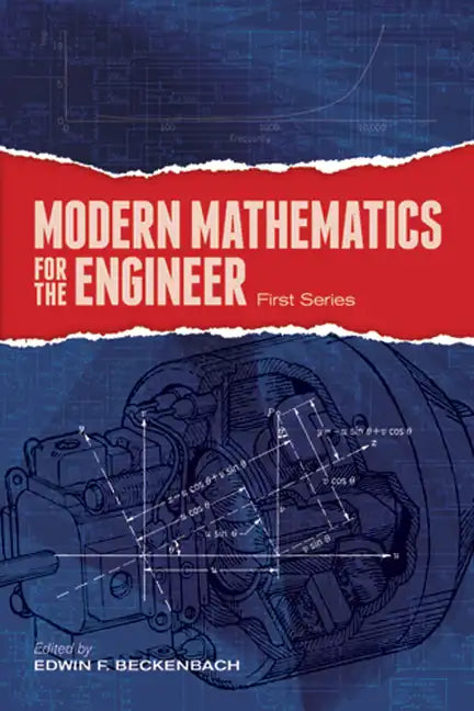 Modern Mathematics for the Engineer: First Series - Paperback
