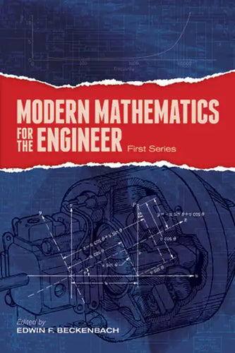 Modern Mathematics for the Engineer: First Series - Paperback