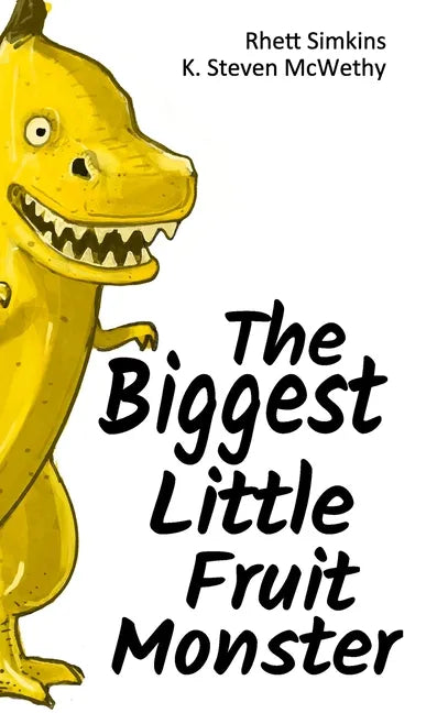 The Biggest Little Fruit Monster (Hardcover) - Hardcover