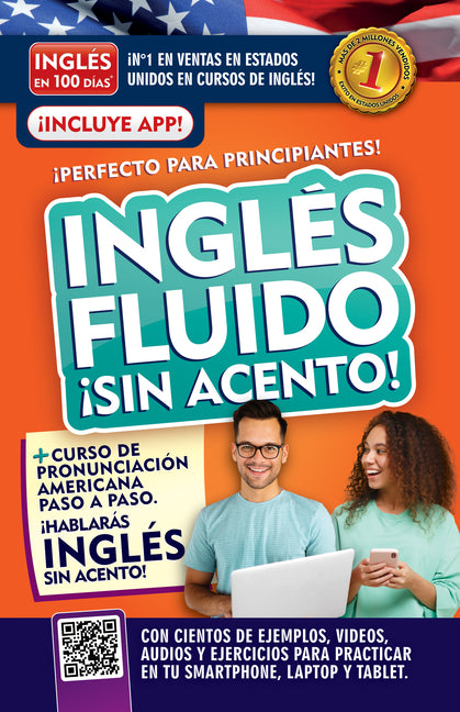 Inglés Fluido ¡Sin Acento! / Fluent and Accent-Free English - Paperback