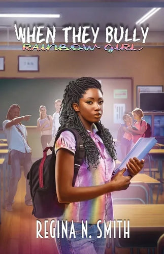 When They Bully: Rainbow Girl - Paperback