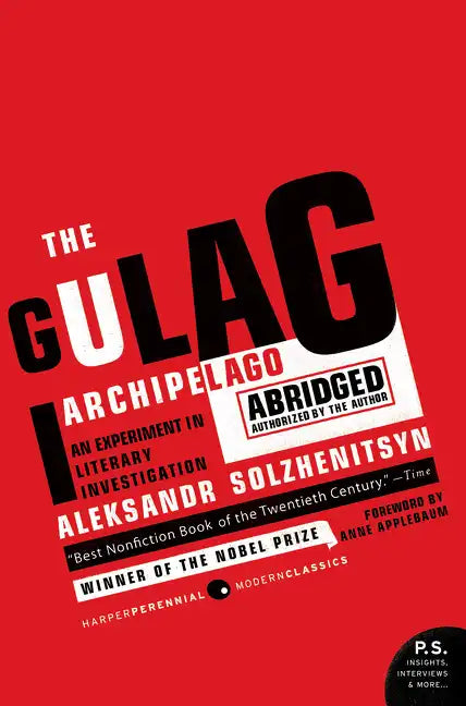 The Gulag Archipelago: The Authorized Abridgement - Paperback