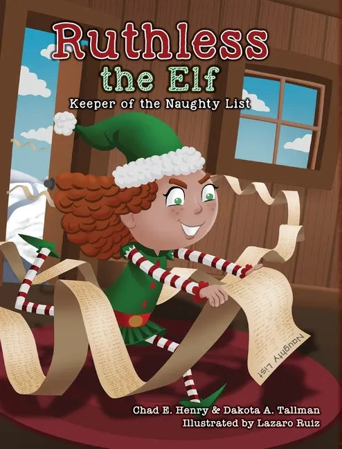 Ruthless the Elf: Keeper of the Naughty List - Hardcover