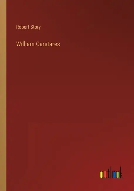 William Carstares - Paperback