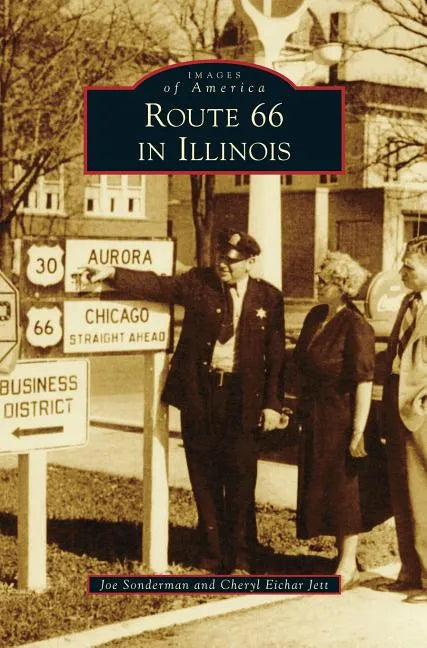 Route 66 in Illinois - Hardcover