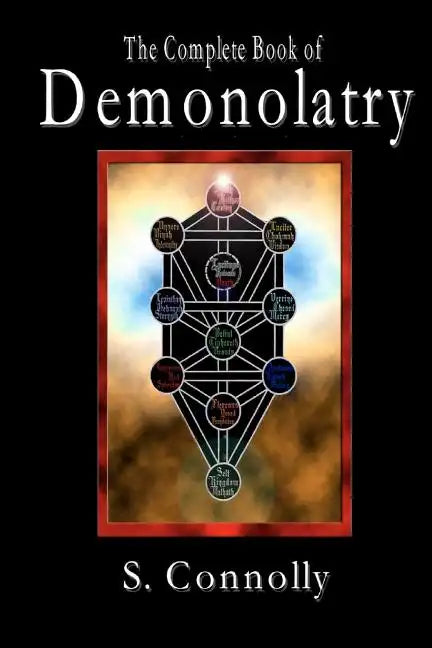 The Complete Book of Demonolatry - Paperback