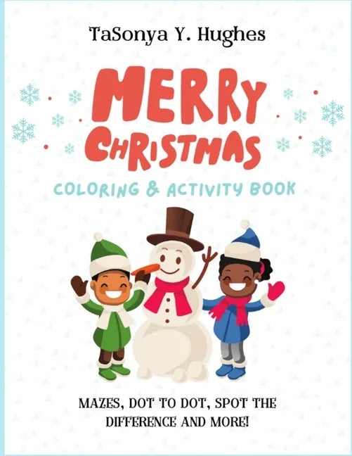 Merry Christmas Activity Book for Kids Ages 4-8: A Fun Holiday Activity Book for Kids: Mazes, Dot to Dot, I Spy, & Much More! - Paperback