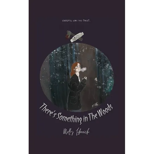 There's Something in The Woods - Paperback