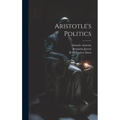 Aristotle's Politics - Hardcover