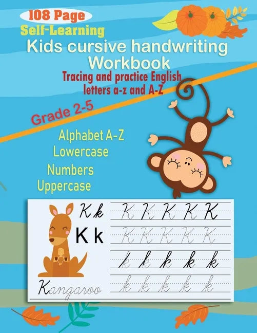 Kids cursive handwriting workbook: Self-Help Beginner cursive handwriting workbook for kids (Cursive number and letter)-cursive handwriting kindergart - Paperback
