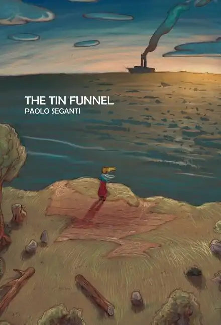The Tin Funnel - Hardcover