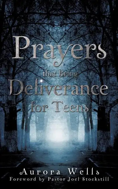 Prayers That Bring Deliverance for Teens - Paperback