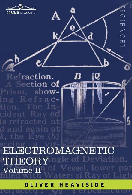 Electromagnetic Theory, Vol. II - Hardcover
