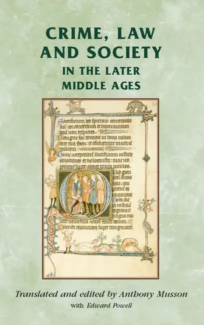 Crime, Law and Society in the Later Middle Ages - Paperback