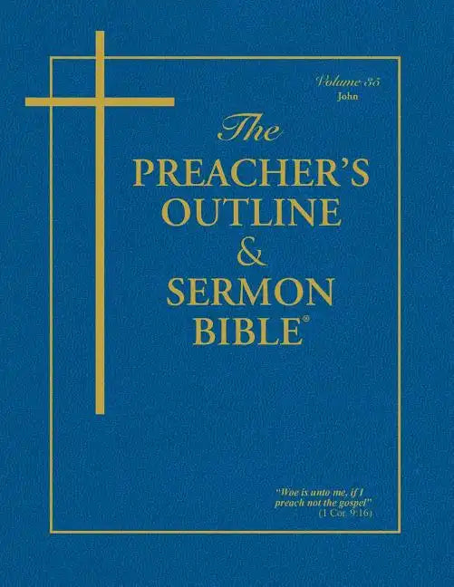 Preacher's Outline & Sermon Bible-KJV-John - Paperback