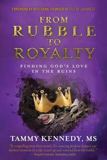 From Rubble to Royalty - Paperback