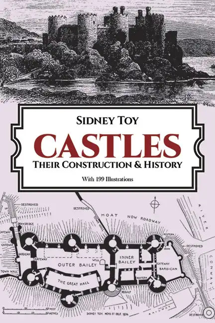 Castles: Their Construction and History - Paperback