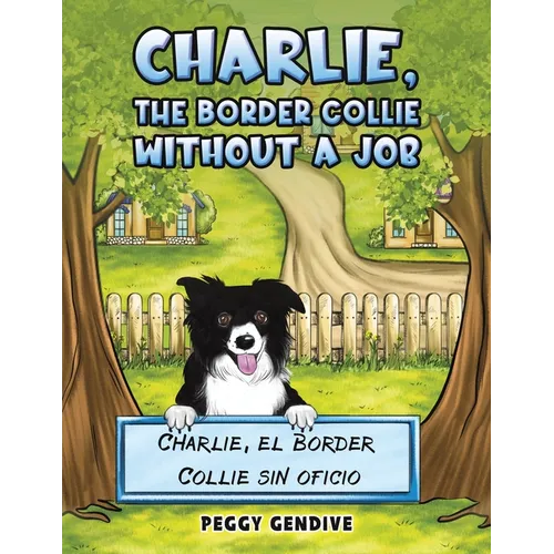Charlie, The Border Collie Without a Job - Paperback