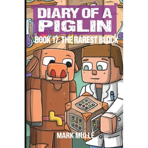 Diary of a Piglin Book 17: The Rarest Block - Paperback