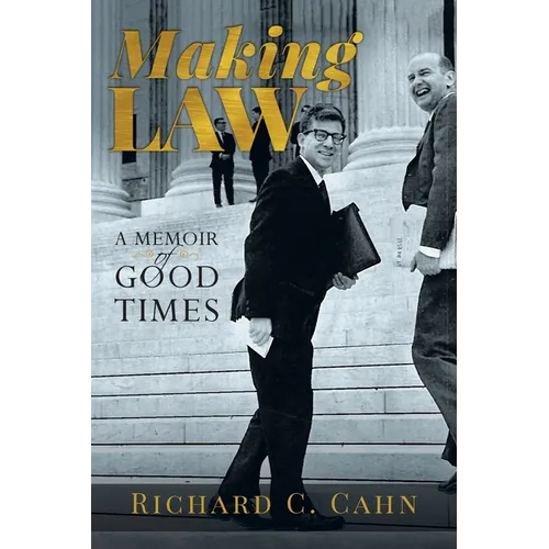 Making Law: A Memoir of Good Times - Paperback