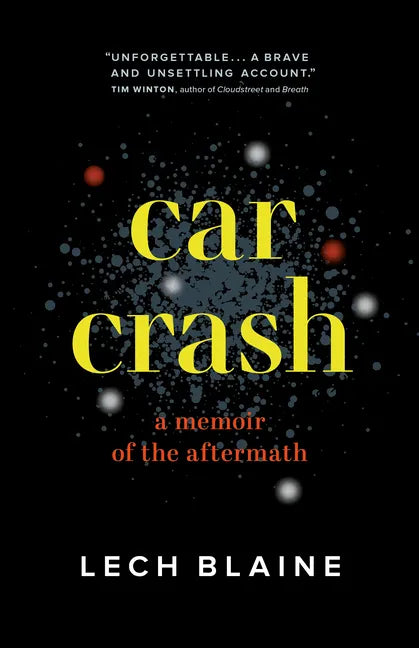 Car Crash: A Memoir of the Aftermath - Paperback