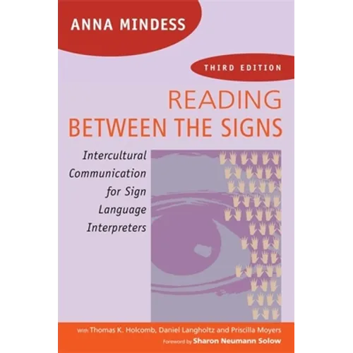 Reading Between the Signs: Intercultural Communication for Sign Language Interpreters - Paperback