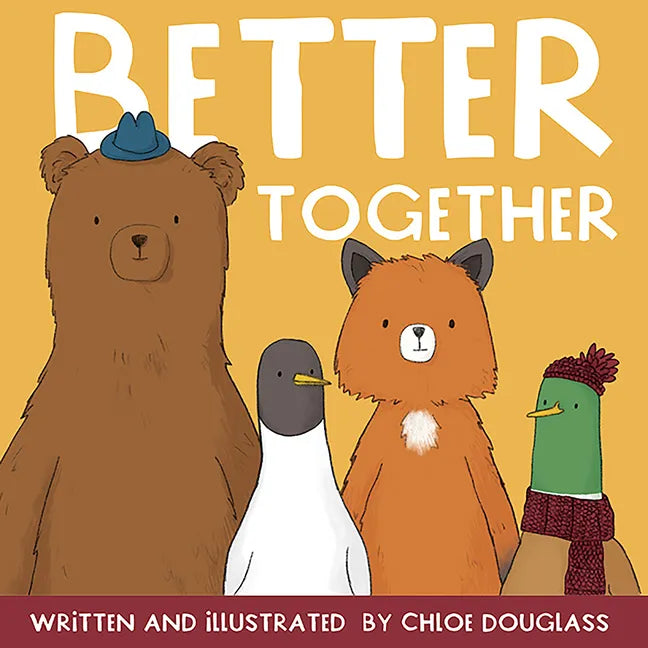 Better Together - Hardcover