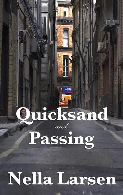 Quicksand and Passing - Hardcover