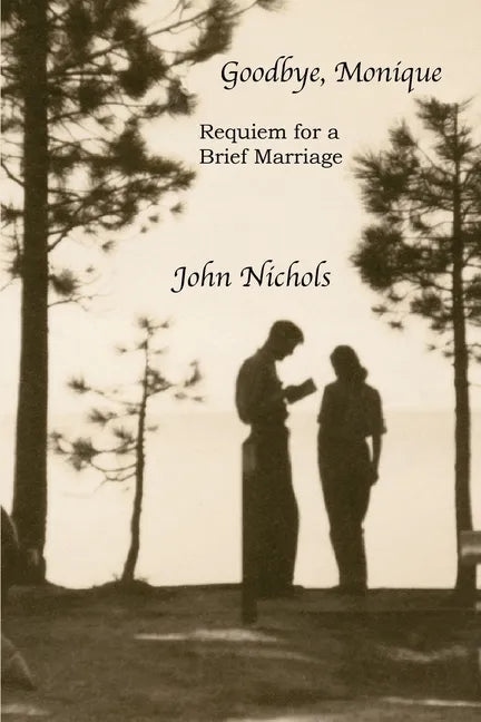 Goodbye, Monique: Requiem for a Brief Marriage - Paperback