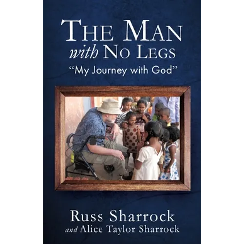 The Man with No Legs: 