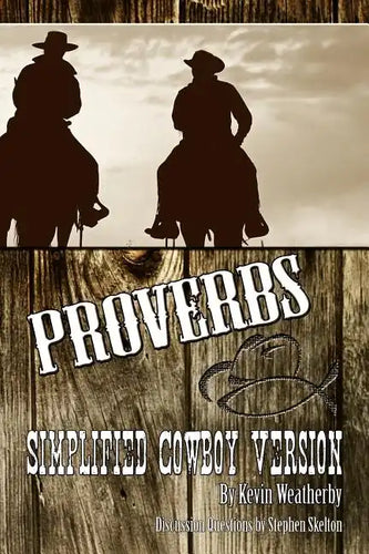 Proverbs: Simplified Cowboy Version - Paperback