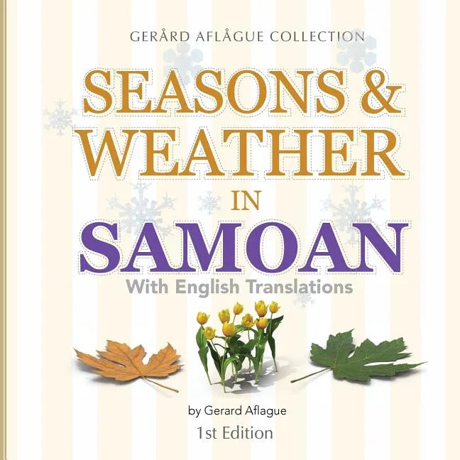 Seasons & Weather in Samoan: With English Translations - Paperback