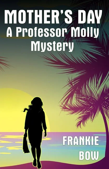 Mother's Day: A Professor Molly Mystery - Paperback